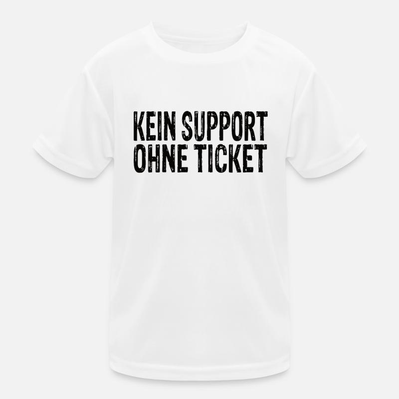 No support without a ticket Kids Functional T-Shirt