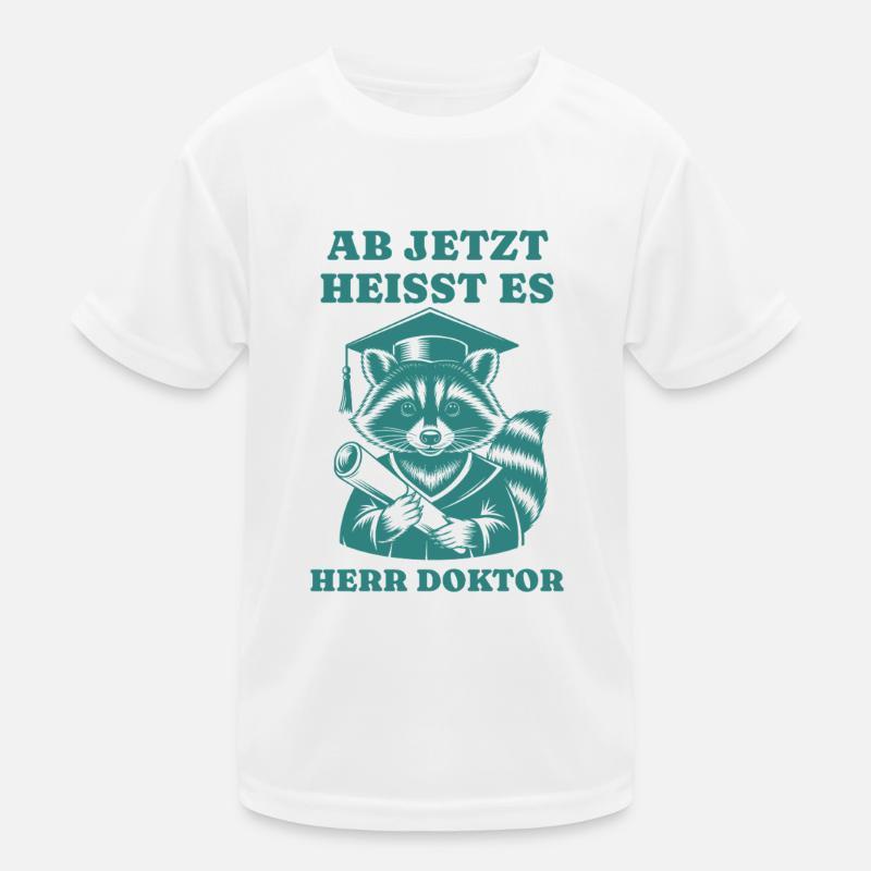 Ab jetzt bitte Herr Doktor Waschbär Promotion Kinder Funktions-T-Shirt