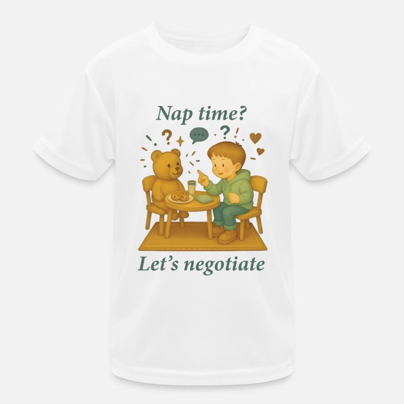 Nap Time Let's Negotiate Funny Saying Kids Functional T-Shirt
