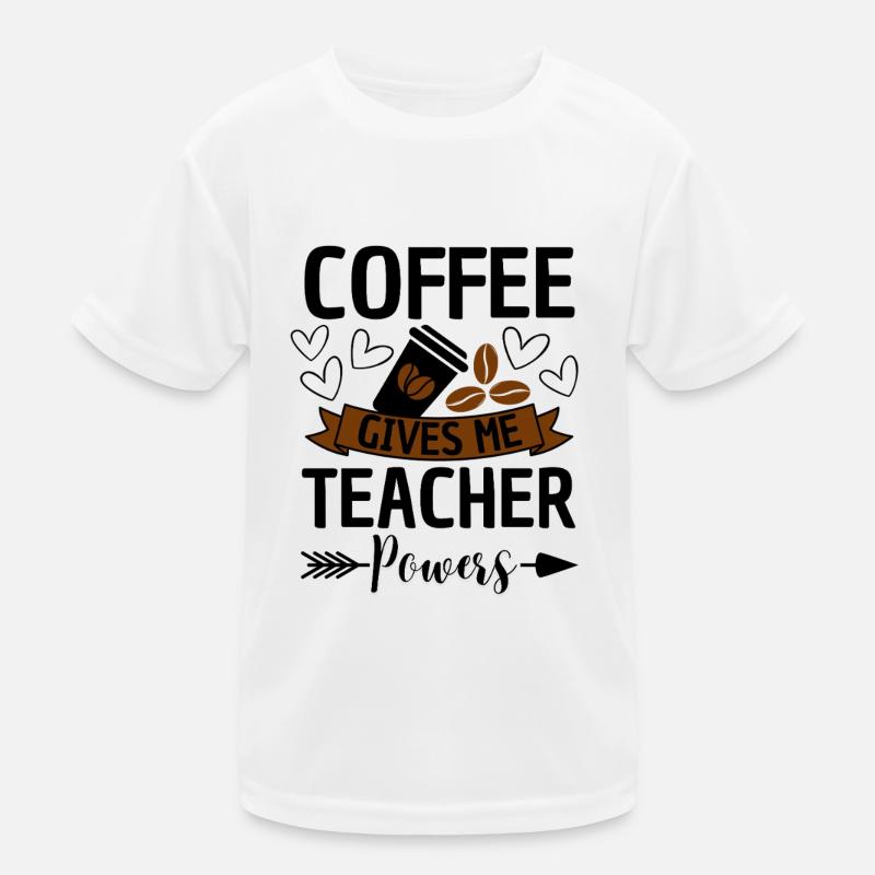 Lustiger Lehrer Spruch mit Kaffee - Kinder Funktions-T-Shirt - Weiß