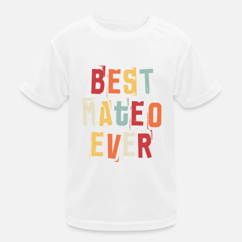 Best Mateo Ever First Name Retro Text Gift Kids Functional T-Shirt