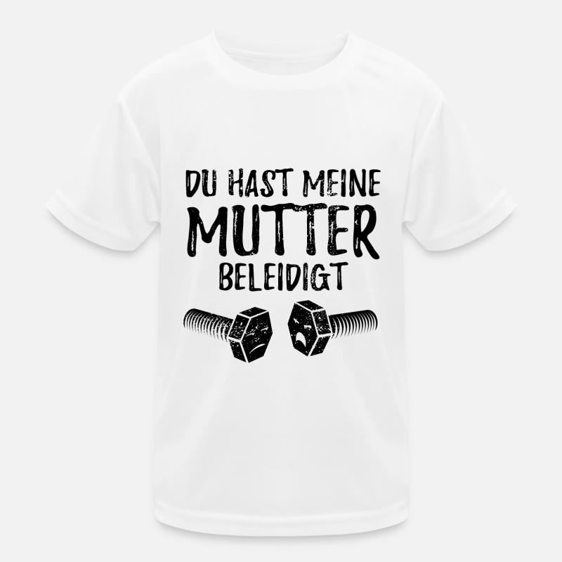 Du hast meine Mutter beleidigt - Schraube Kinder Funktions-T-Shirt