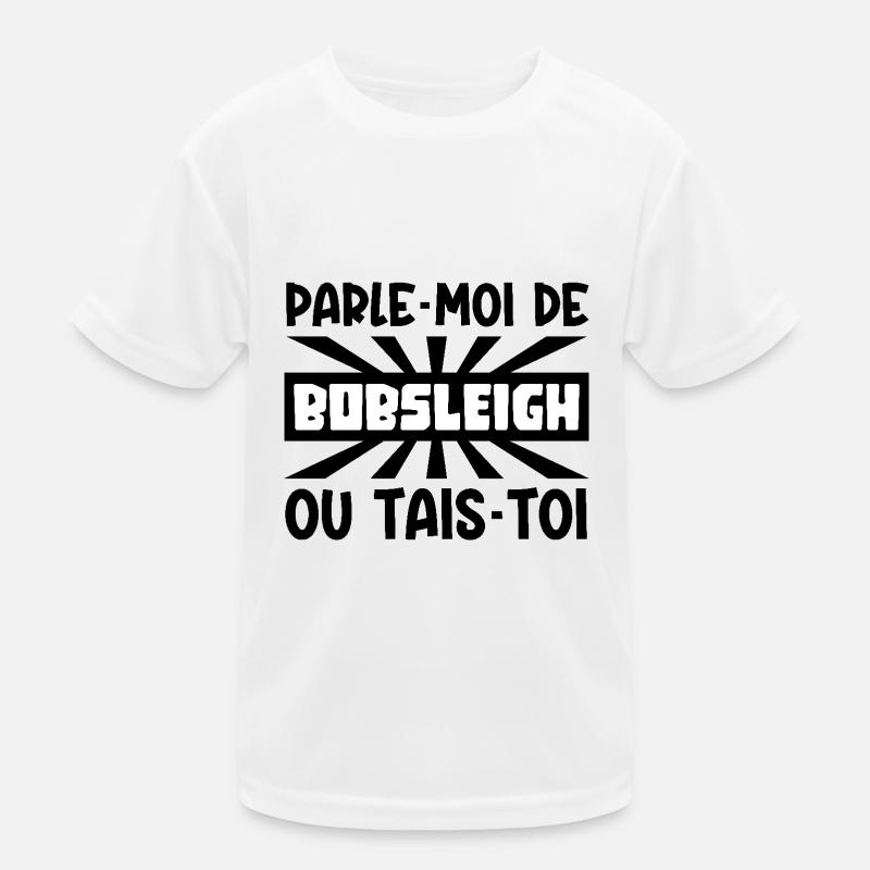 parle-moi de bobsleigh T-shirt sport Enfant