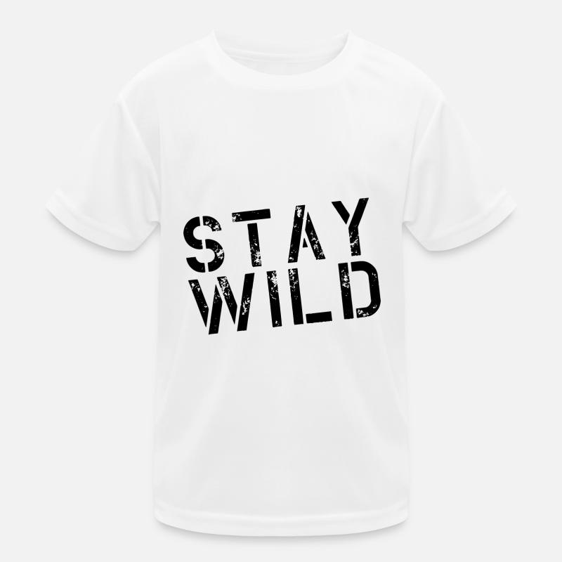 Restez sauvage T-shirt sport Enfant