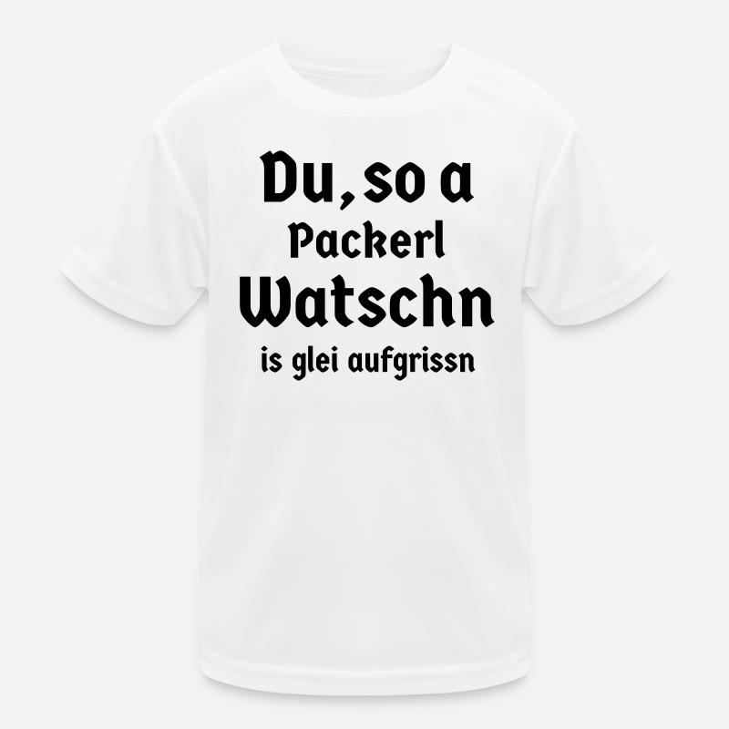 bayerisch Sprüche Bayer Bayern Fun Packerl Watschn Kinder Funktions-T-Shirt