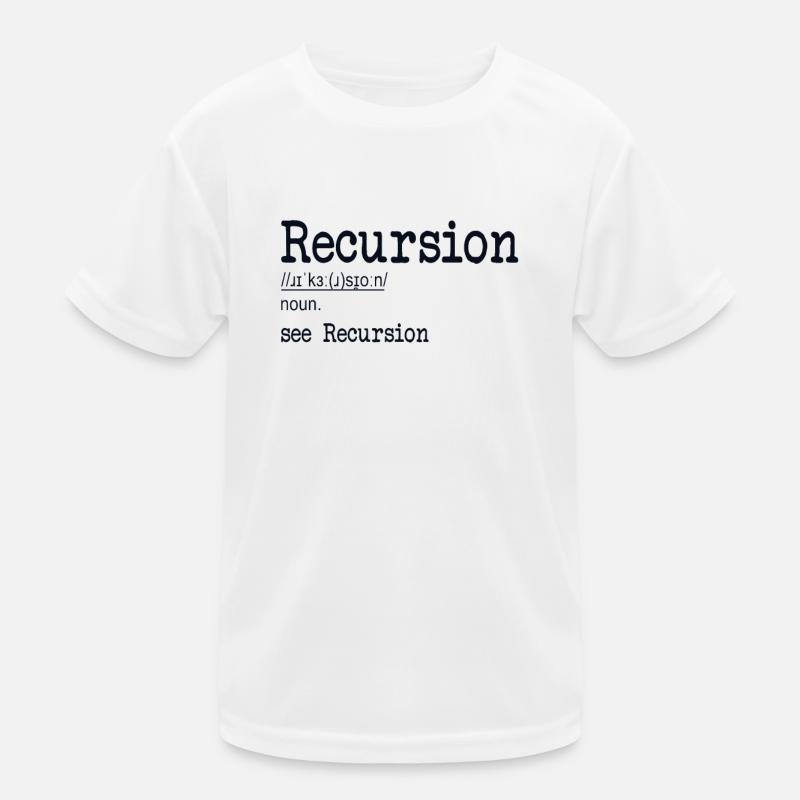 Recursion Definition Developer Coder Programmer Kids Functional T-Shirt