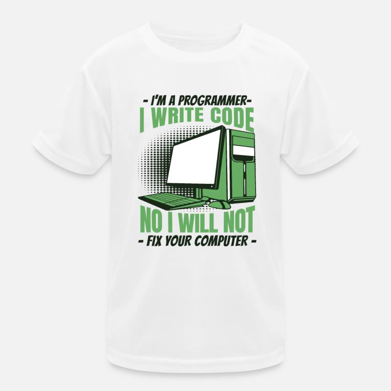 No I Will Not Fix Your Computer Developer Kinder Funktions-T-Shirt