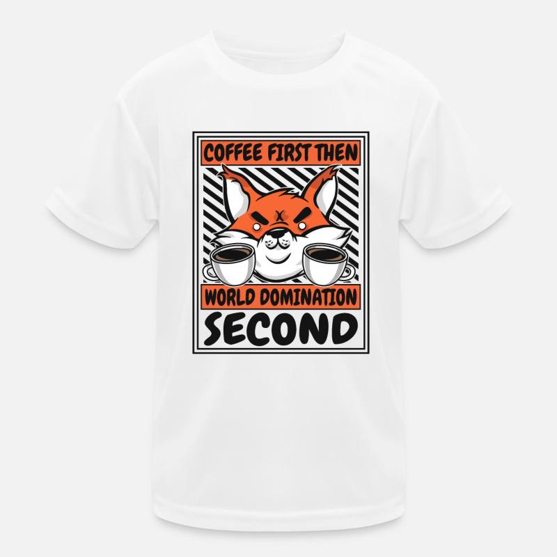 Erst der Kaffee, dann die Weltherrschaft, dann der Rotfuchs Kinder Funktions-T-Shirt