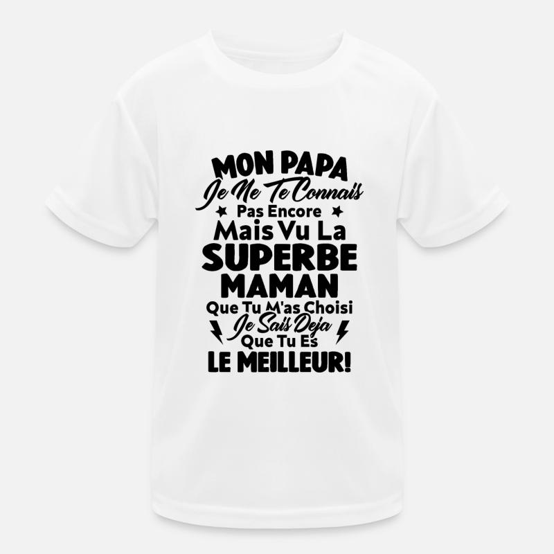Mon Papa Je Te Connais Pas Encore Cadeau Grossesse T-shirt sport Enfant