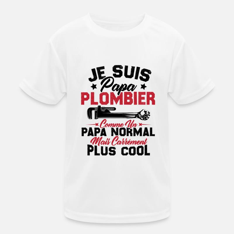 Papa plombier comme un papa normal mais plus cool T-shirt sport Enfant