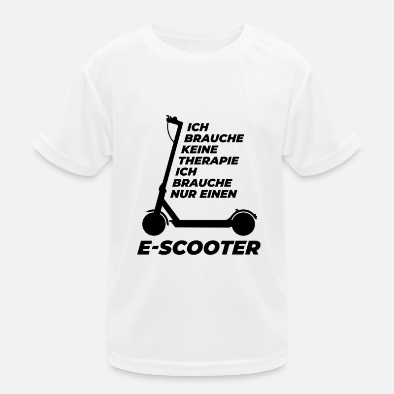 Ich brauche keine Therapie - E-Scooter Kinder Funktions-T-Shirt