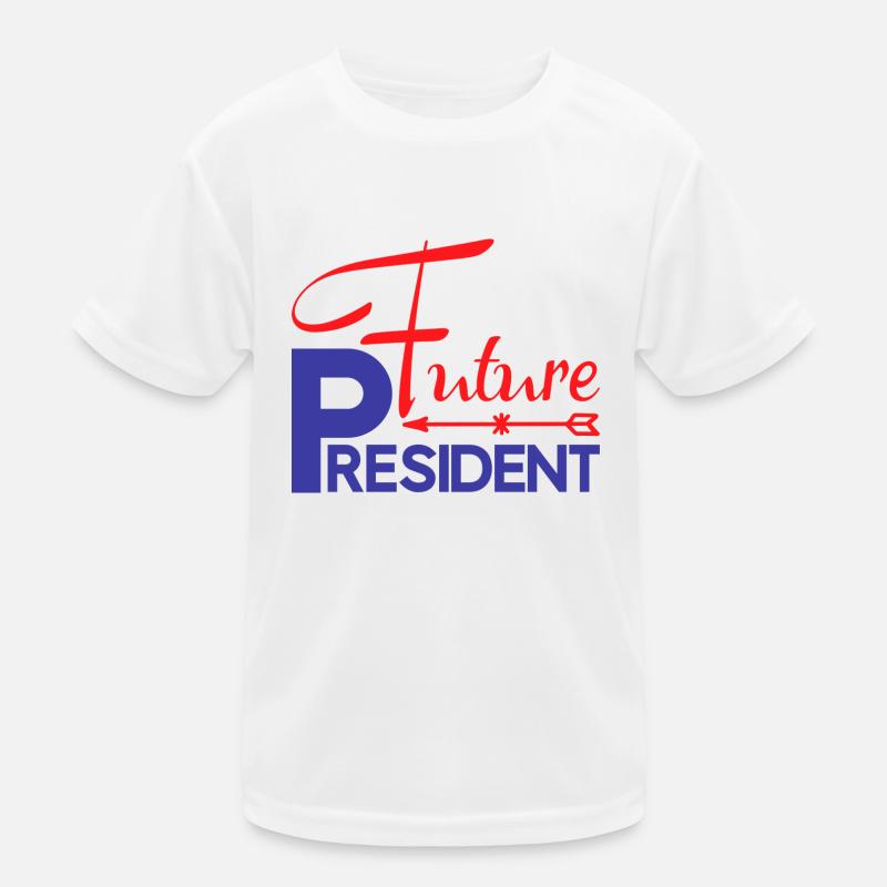 Future President Kids Functional T-Shirt