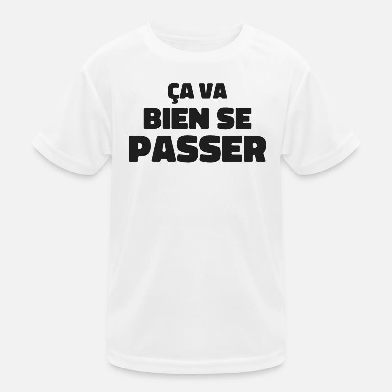 ça va bien se passer T-shirt sport Enfant