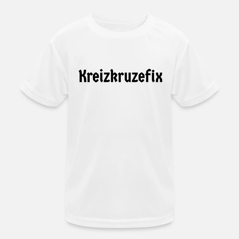 Kreizkruzefix bayerisch fluchen Flüche schimpfen Kinder Funktions-T-Shirt