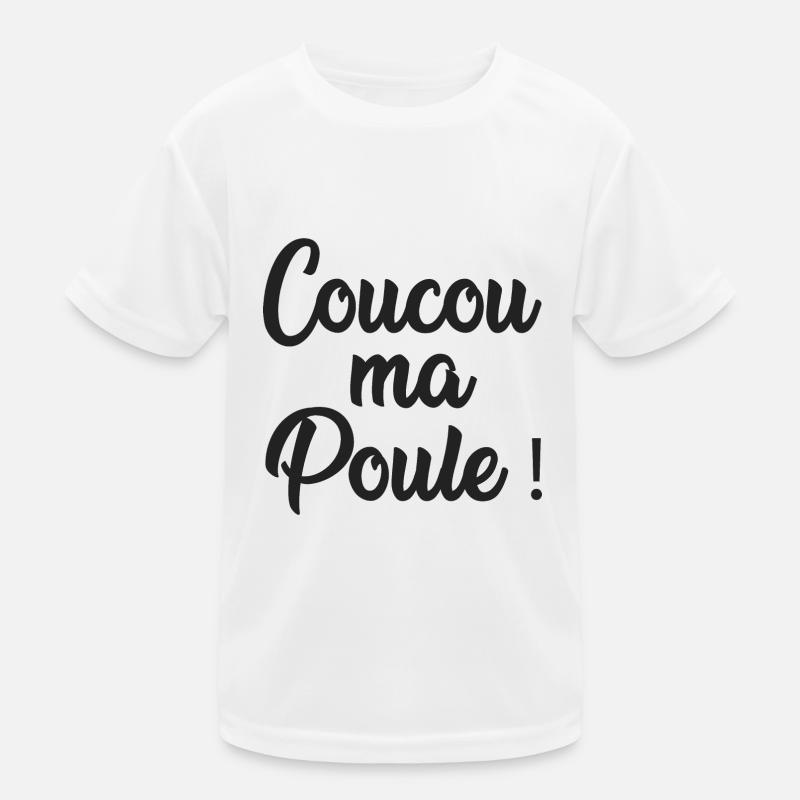coucou ma poule T-shirt sport Enfant