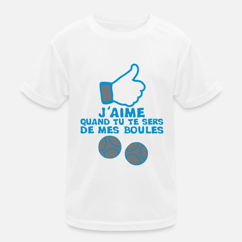 aime quand sert boules petanque like T-shirt sport Enfant