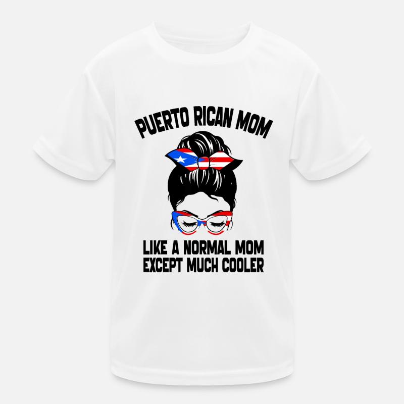 Puerto-ricanische Mutter wie eine normale Mutter Muttertag Kinder Funktions-T-Shirt