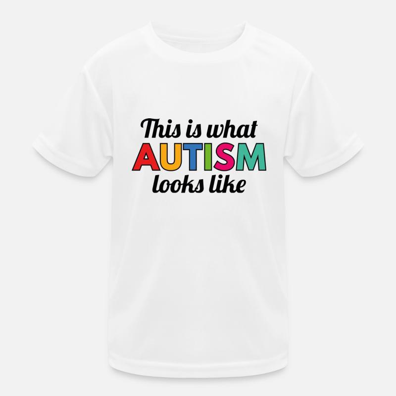 So sieht Autismus aus Kinder Funktions-T-Shirt