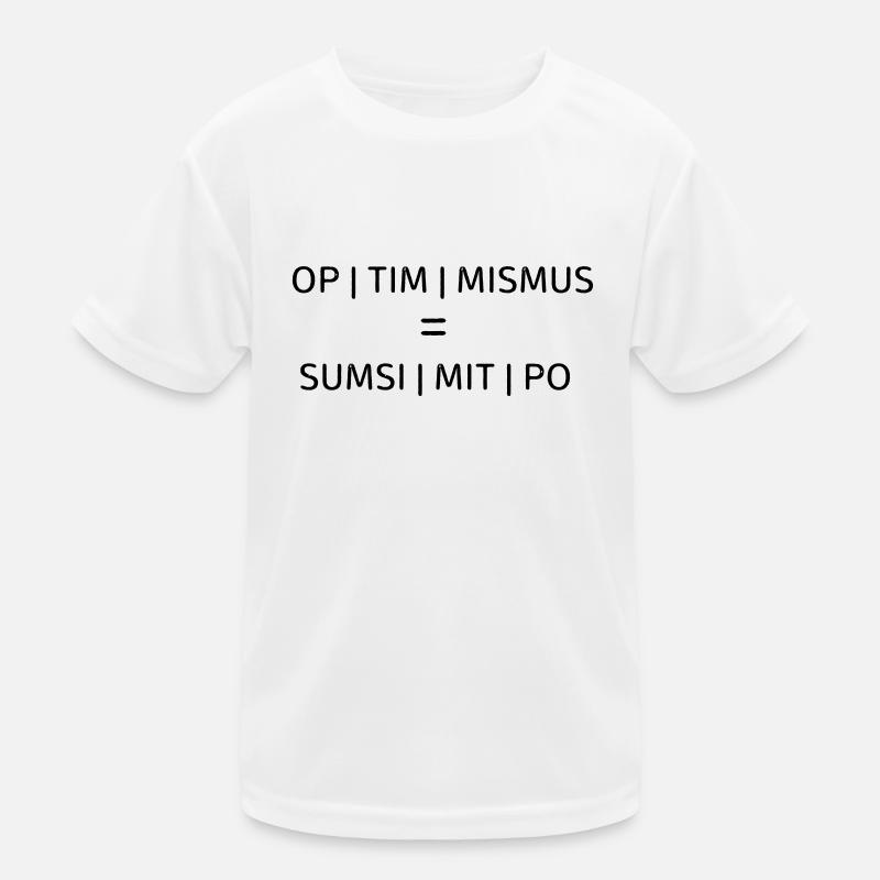 Optimismus Kinder Funktions-T-Shirt