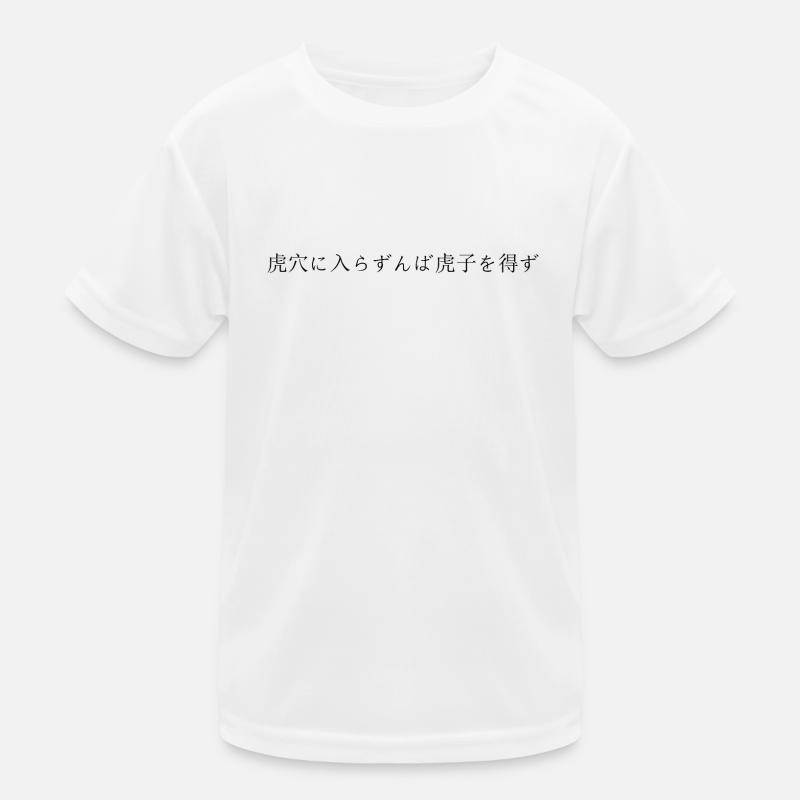 Proverbe japonais : Si vous n’osez pas, vous ne gagnez pas T-shirt sport Enfant