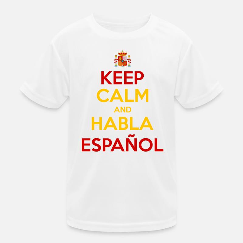 Keep Calm and Habla Español T-shirt sport Enfant