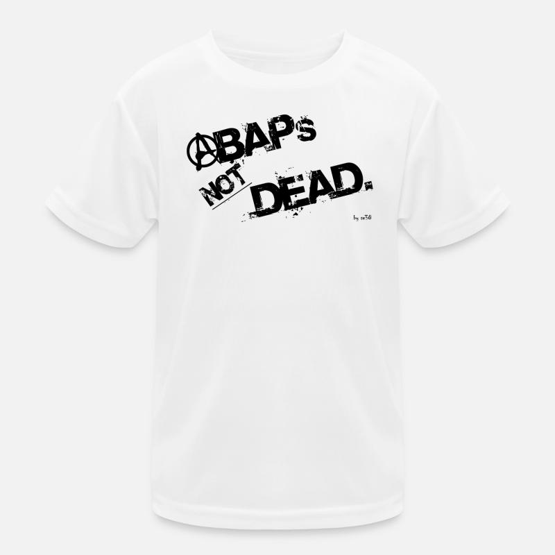 ABAPs NOT DEAD Kinder Funktions-T-Shirt