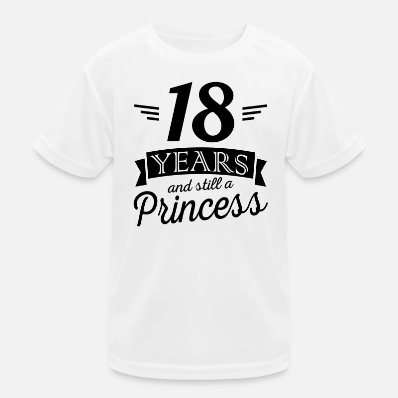 18 Jahre und immer noch eine Prinzessin Kinder Funktions-T-Shirt