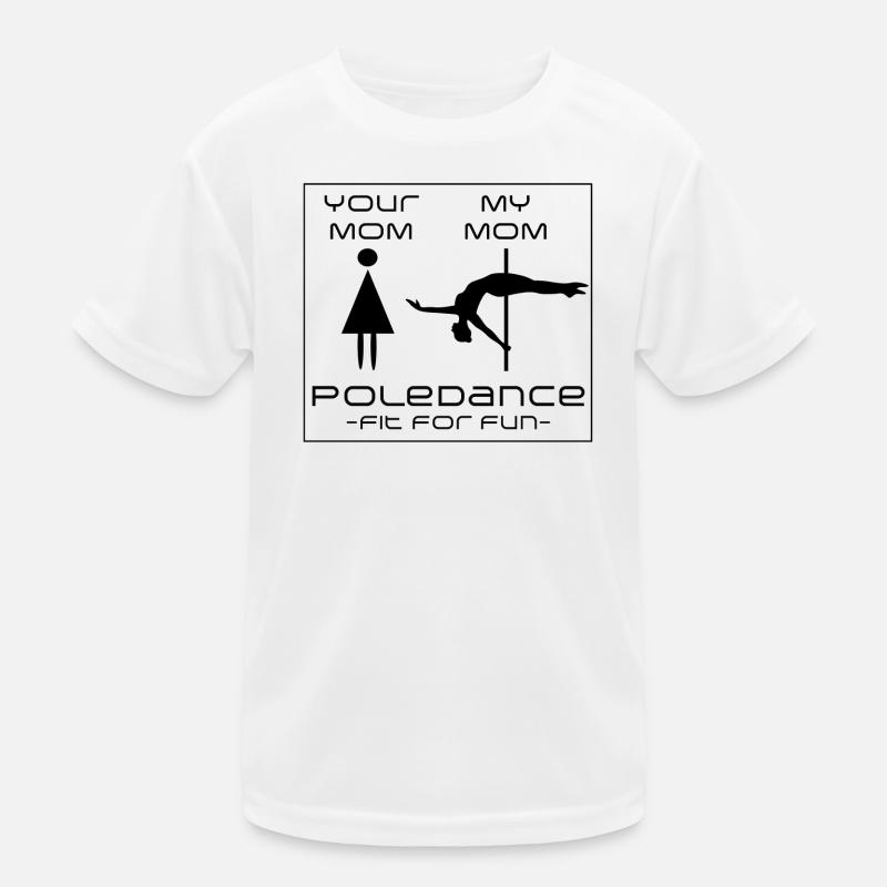 Maman de pole dance : Fun & Power T-shirt sport Enfant
