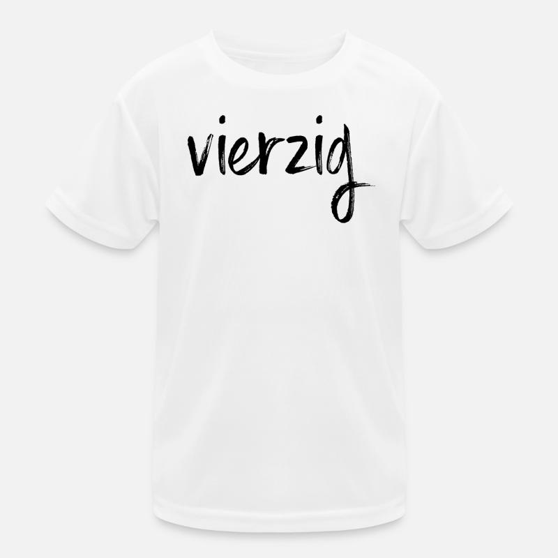 40 vierzig 40. Geburtstag Geschenk Kinder Funktions-T-Shirt