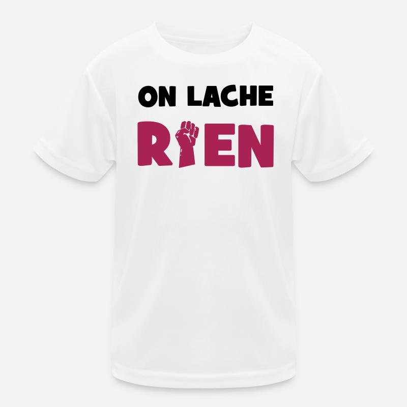 On lâche rien ! - Kinder Funktions-T-Shirt - Weiß