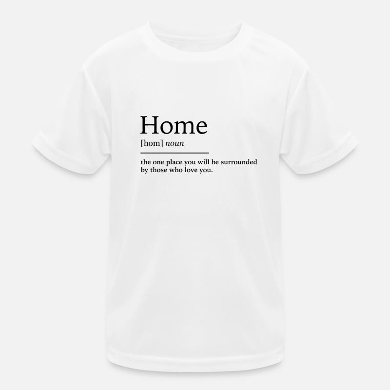 Accueil à la maison T-shirt sport Enfant