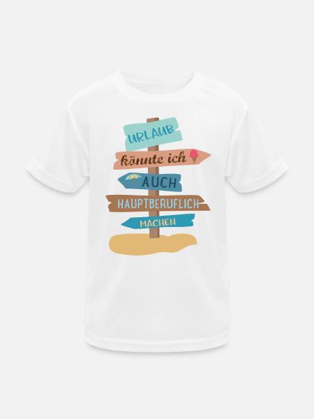 Urlaub - Kinder Funktions-T-Shirt - Weiß - Vorne