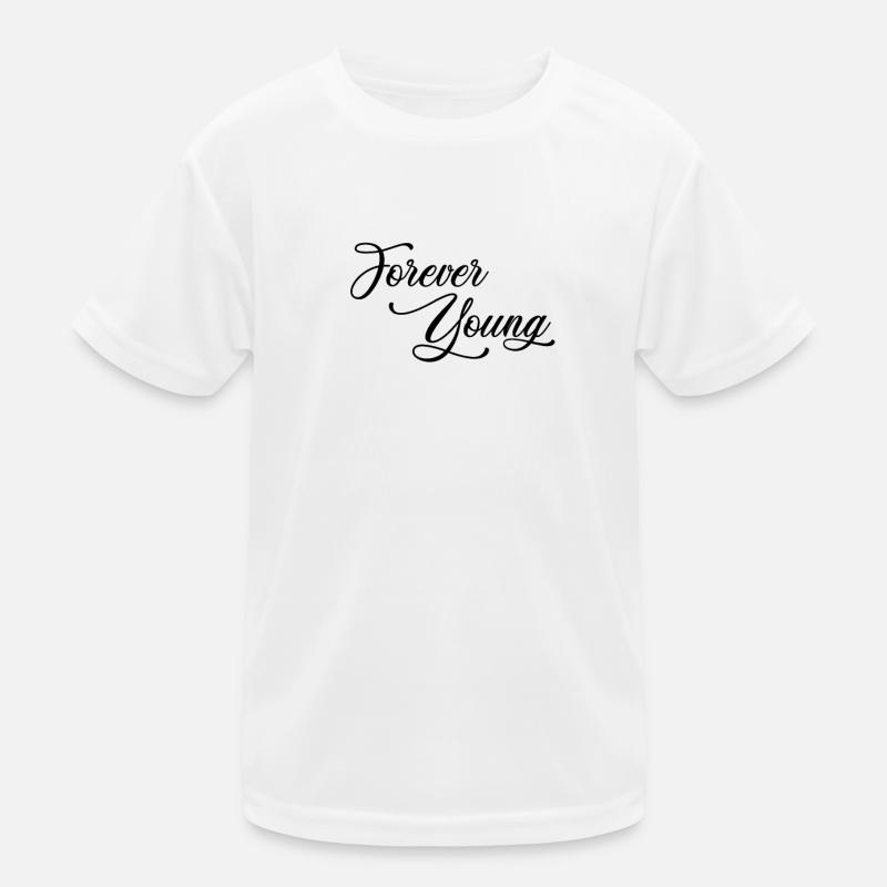 Forever Young - schwarz Kinder Funktions-T-Shirt