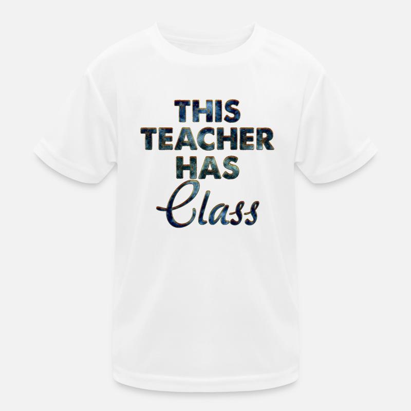 This Teacher Has Class T-shirt sport Enfant