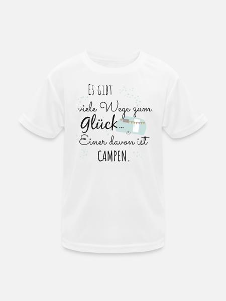 Camping Glück Campen Camper Zelt Spruch Geschenk - Kinder Funktions-T-Shirt - Weiß