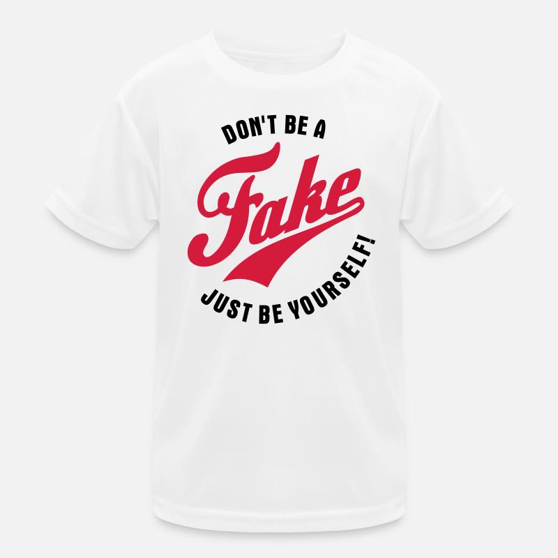 Don't be a fake 2c Kids Functional T-Shirt