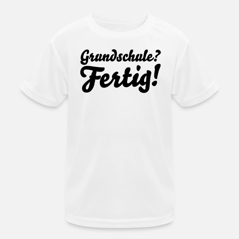fertig grundschule Kinder Funktions-T-Shirt