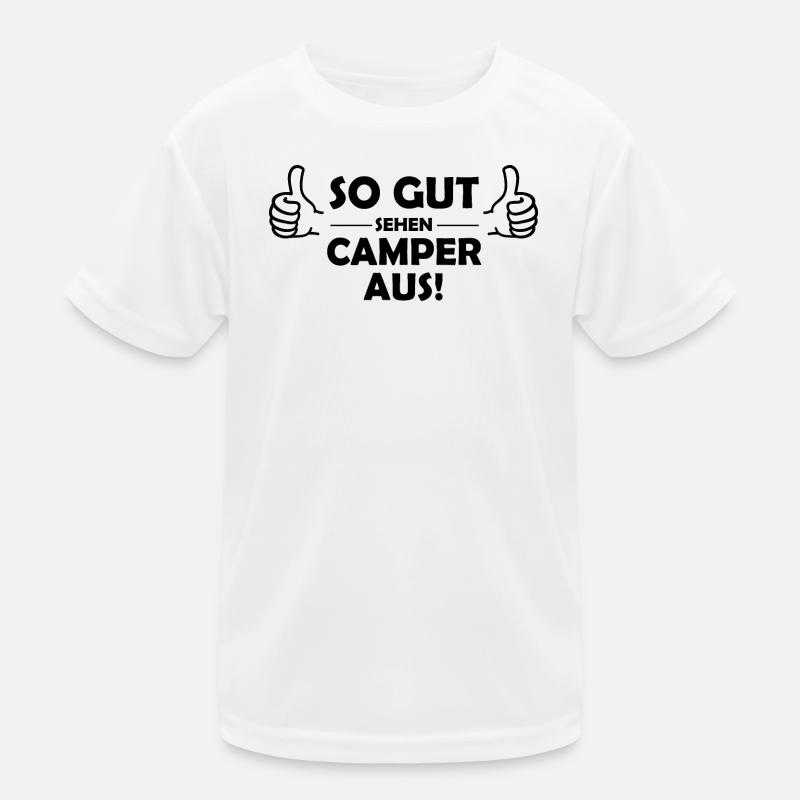 Camper Camping Lustiger Spruch Kinder Funktions-T-Shirt