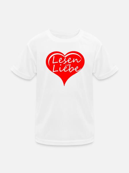 Lesen Liebe Buch Bücher Leser Sprüche - Kinder Funktions-T-Shirt - Weiß