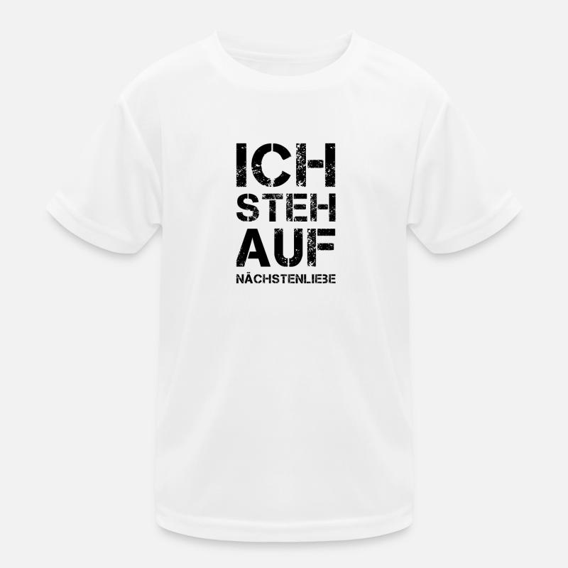 ICH STEH AUF Nächstenliebe Kinder Funktions-T-Shirt