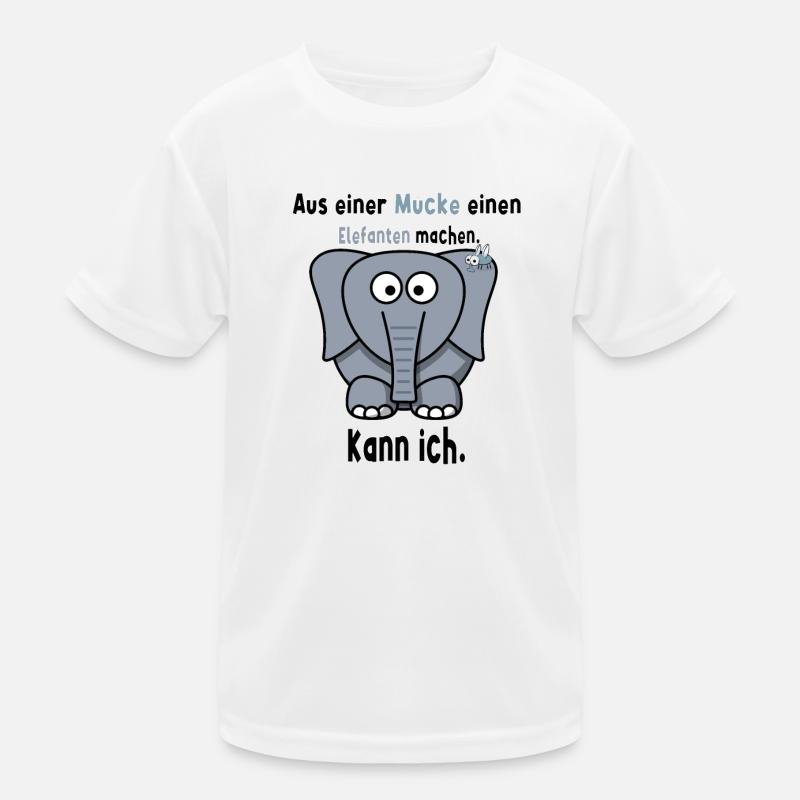 Aus einer Mücke einen Elefanten machen Spruch Kinder Funktions-T-Shirt