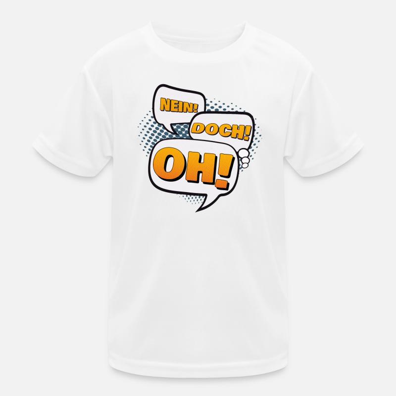 Nein! Doch! Oh! Kinder Funktions-T-Shirt
