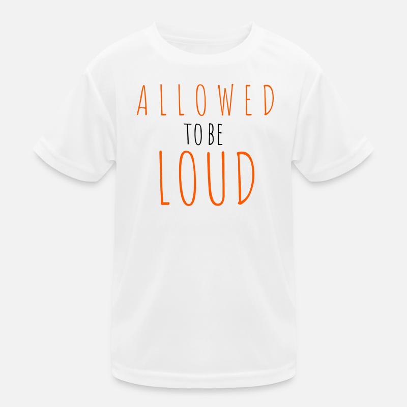 Allowed to be Loud Kids Functional T-Shirt
