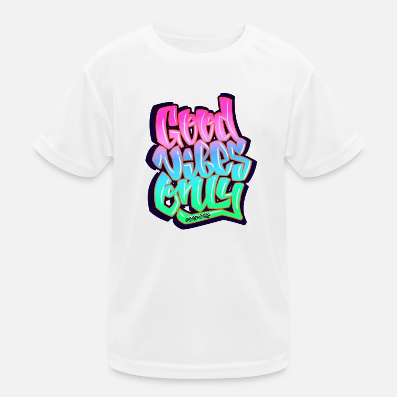 Graffiti Good Vibes Only tagging Kinder Funktions-T-Shirt