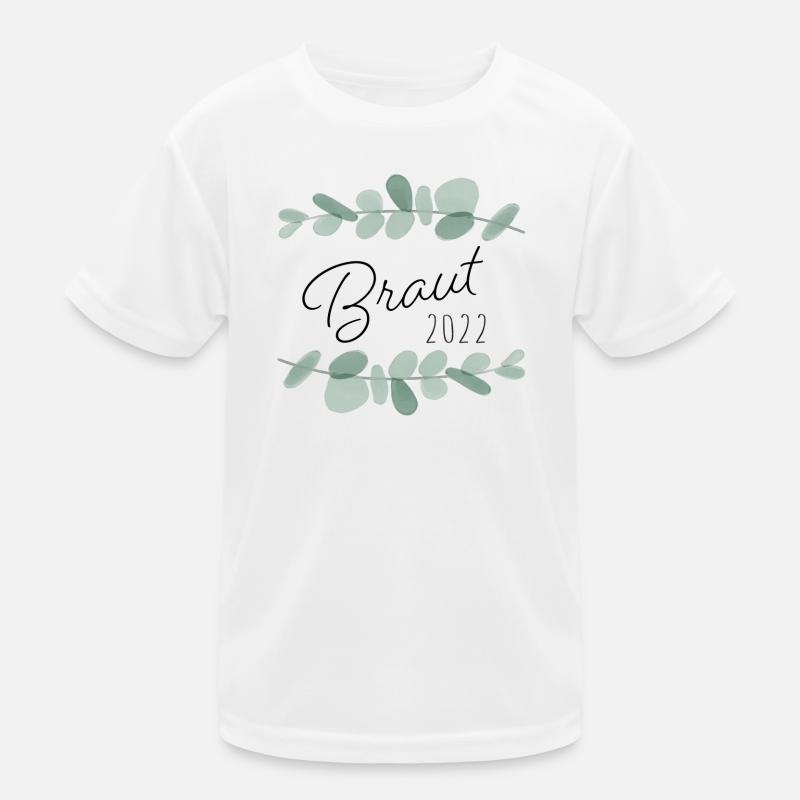 Braut 2022 Eukalyptus Kinder Funktions-T-Shirt