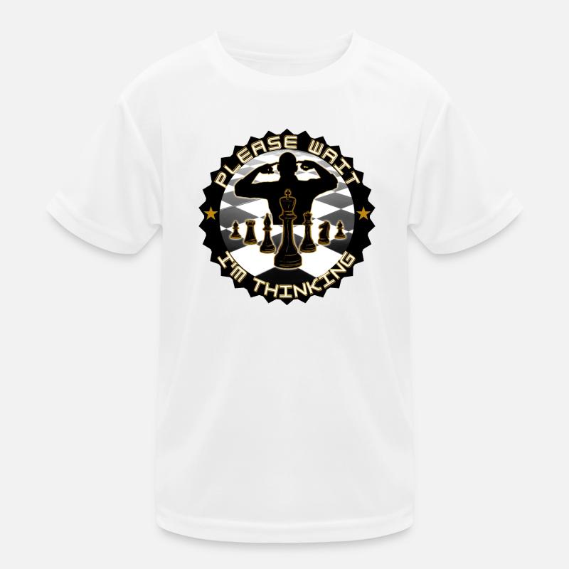 Chess please wait I think - Kids Functional T-Shirt - white