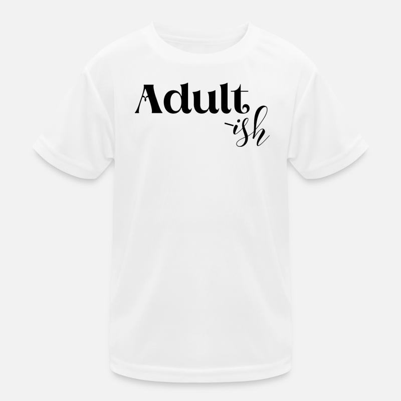 Not mature, funny Kids Functional T-Shirt