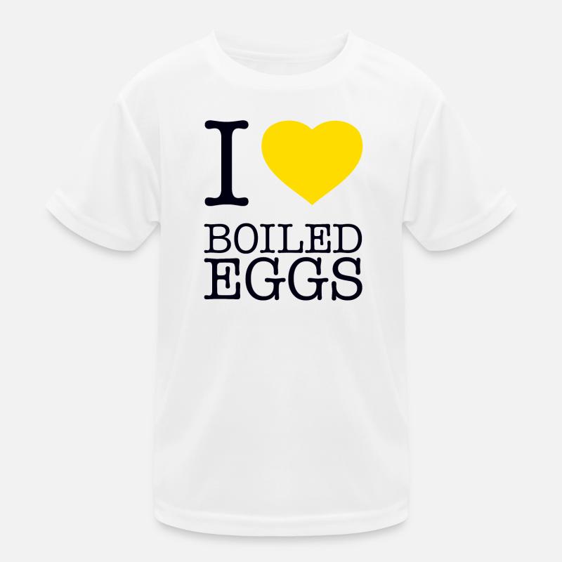 I LOVE BOILED EGGS Eier Kids Functional T-Shirt