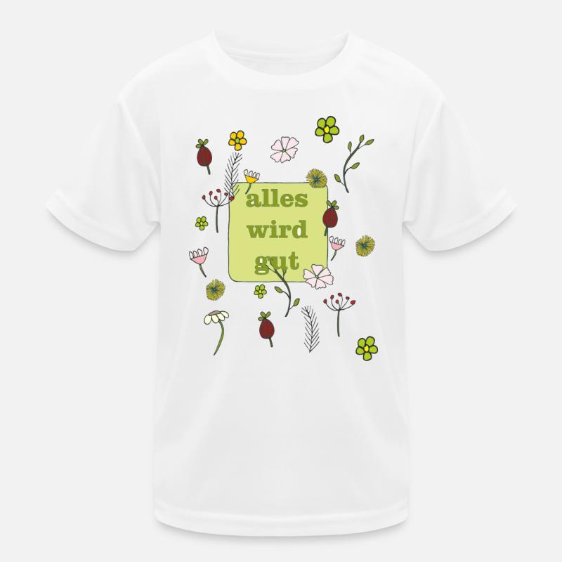 alles wird gut Kinder Funktions-T-Shirt