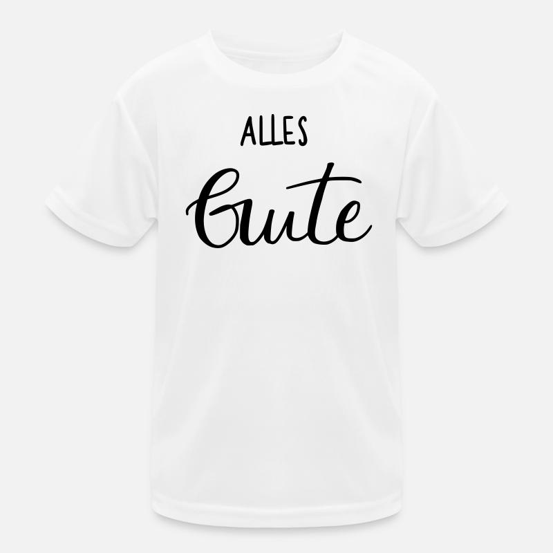 Alles Gute Kinder Funktions-T-Shirt